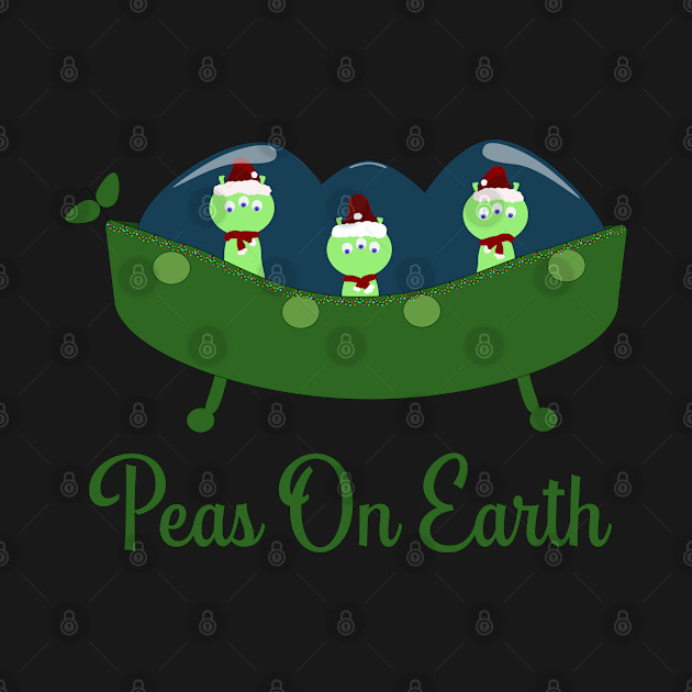 Discover Peas on Earth Alien Holiday Design - Peas On Earth - T-Shirt