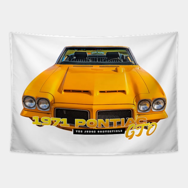 1971 Pontiac GTO The Judge Convertible Tapestry by Gestalt Imagery