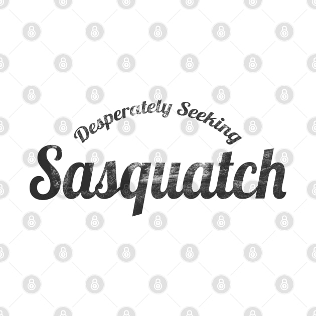 Desperately seeking Sasquatch by Gotitcovered