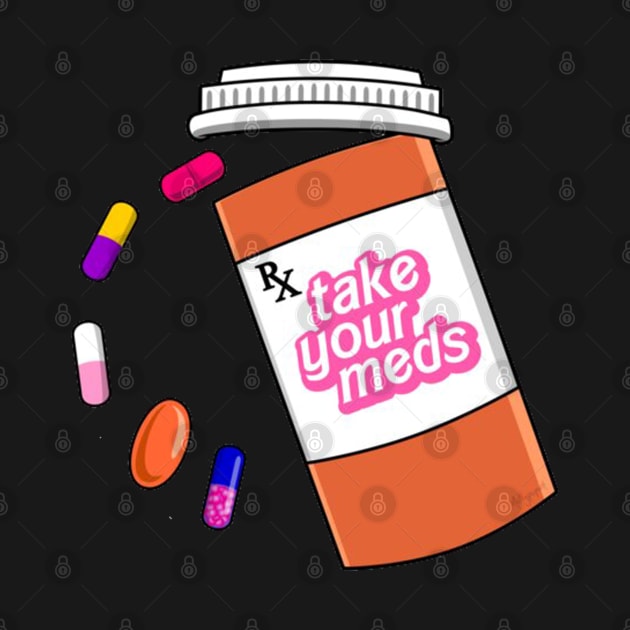 If Youre Happy And You Know It Its Your Meds by lunacreat