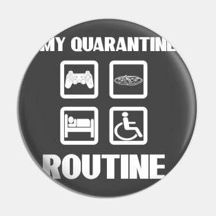 My Quarantine Routine Unisex T-Shirt Eat Sleep Game Repeat Funny Social Distancing Pin