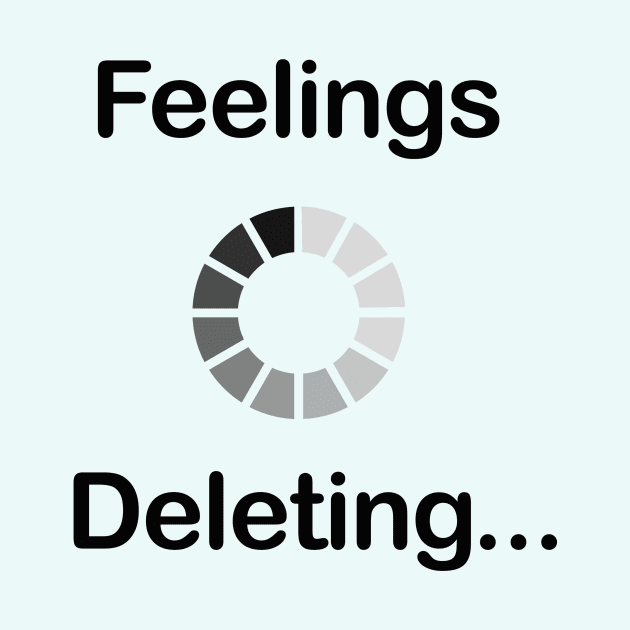 Feelings deleting by Vintage Dream