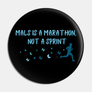 MALS is a Marathon (Masculine) Pin