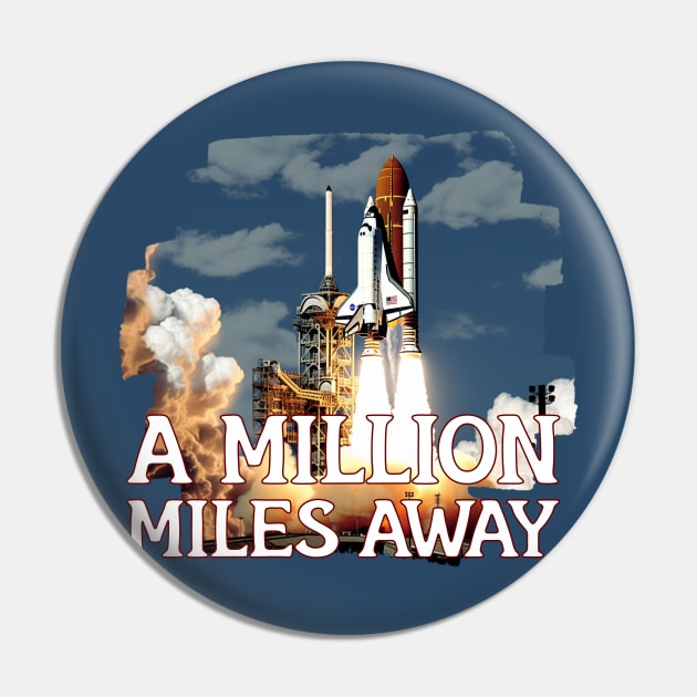 A MILLION MILES AWAY Pin by Pixy Official