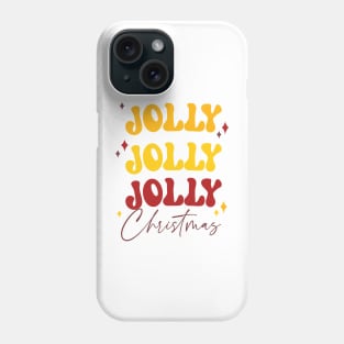 JOLLY JOLLY JOLLY CHRISTMAS Phone Case