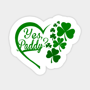 Yes Paddy Magnet
