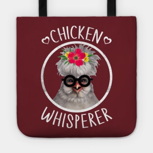 Chicken Whisperer, Chicken Whisper, Chicken Girlfriend, Chicken Wife, Chicken Lady, Adult Chicken, Crazy Chicken Sassy Chicken, Hen Chicken, Women's Chicken, Cute Chicken Tote