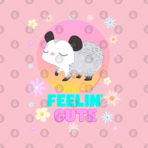 Feelin' Cute Possum by Danderwen Press