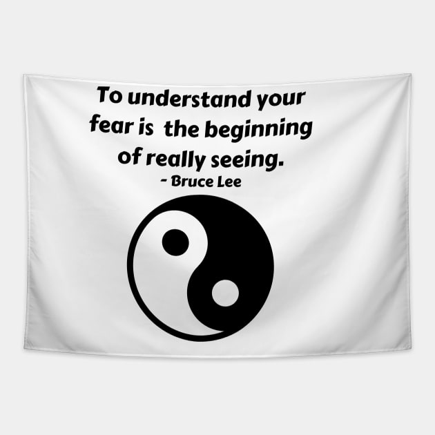 Designs for Warriors - Bruce Lee "Fear" Quote Tapestry by Underthespell