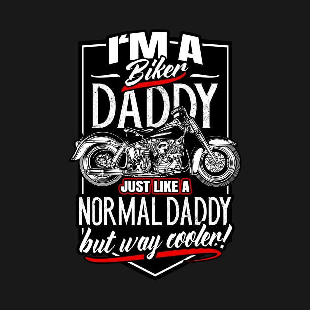 Cool Biker Dad Motorcyclist by Foxxy Merch