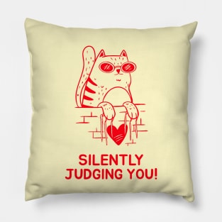 Silently judging you funny cat Pillow