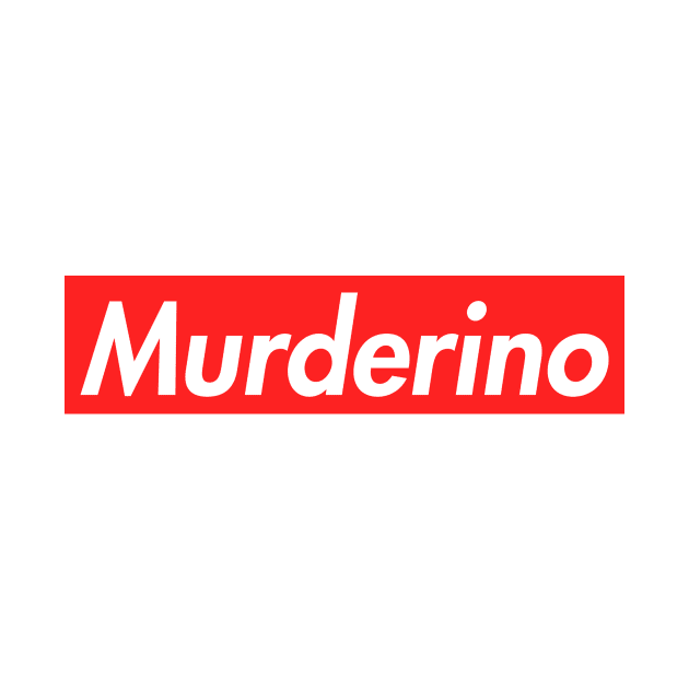 Murderino by RW
