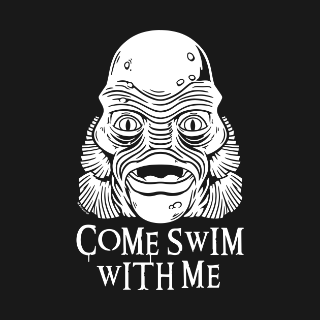 Disover Come Swim With Me - Monster - T-Shirt