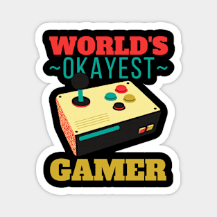 World's Okayest Gamer Magnet