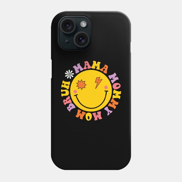 Mama Mommy Mom Bruh Retro Mama Phone Case by Crafty Pirate 