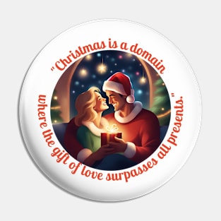 "Christmas Is A Domain Where The Gift Of Love Surpasses All Presents." Pin