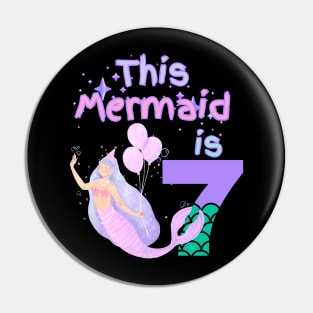 This Mermaid is 7 years old  Happy 7th birthday to the little Mermaid Pin