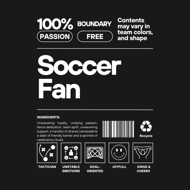 SCTX005 - Soccer Fan, Product Description by Tee Vibes Co.