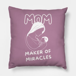 MOM, Maker of Miracles Pillow