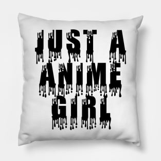 Just a Anime Girl Pillow