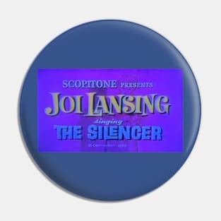 Joi Lansing: The Silencer Pin