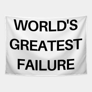 World's greatest failure Tapestry