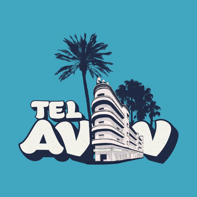 Tel Aviv by TeeLAVIV