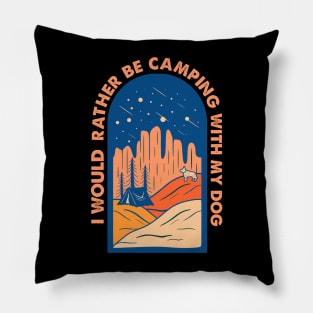 I'd Rather Be Camping Camper Dog Shirt Pillow