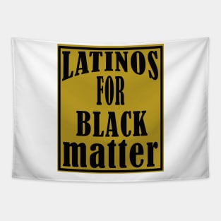 LATINOS FOR BLACK LIVES Tapestry