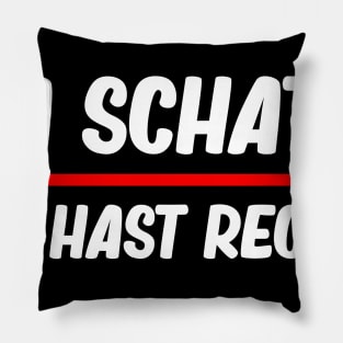 Ja Schatz Du Hast Recht I Versöhnung, Harmonie Sprüche Pillow