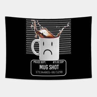 Mug Shot Coffee Humour Tapestry