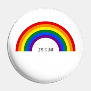 Love is love rainbow pride Pin