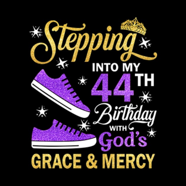 Stepping Into My 44th Birthday With God's Grace & Mercy Bday by MaxACarter