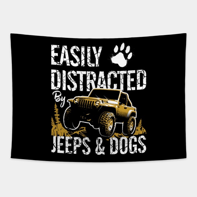 Easily Distracted By Jeeps And Dogs Tapestry by Noor_Aldeen