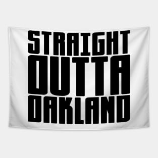 Straight Outta Oakland Tapestry