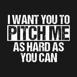 Pitch Me Advertising Executive Humor T-Shirt