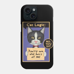 Kitty cat boss black and white Tuxedo Cat Holding Sign Phone Case