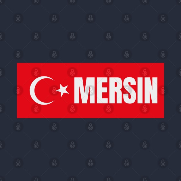 Mersin City in Turkish Flag by aybe7elf