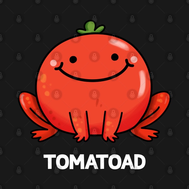 Tomatoad Cute Tomato Toad Pun by punnybone