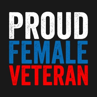 Proud Female Veteran T-Shirt