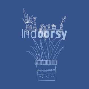 indoorsy T-Shirt