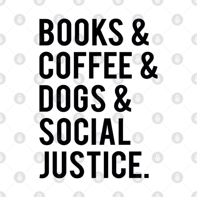 books and coffee and dogs and social justice by rebecca.sweeneyd