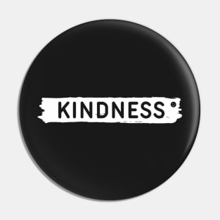 KINDNESS Pin