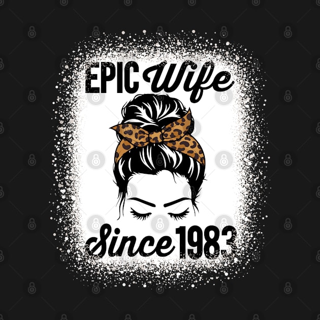 Epic Wife Since 1983 Messy Hair Bun Anniversary by RadStar