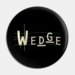 The Wedge Logo Pin