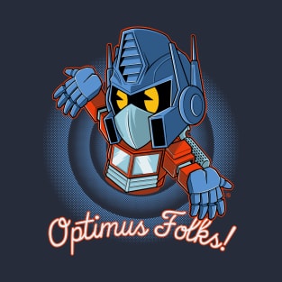 OPTIMUS FOLKS T-Shirt