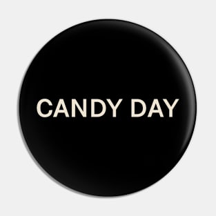 Candy Day On This Day Perfect Day Pin