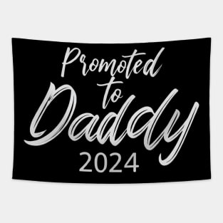 Promoted to Daddy 2024 Funny Humor New Dad Baby First Time Tapestry