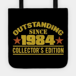 Outstanding Since 1984 Tote