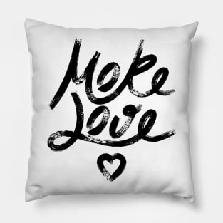 More Love. Hand drawn lettering Pillow